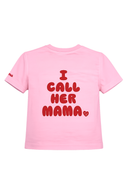 Kids' T-shirt I call her mama / Pink Lollipop