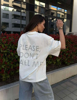 T-shirt Don't call me / Timeless white